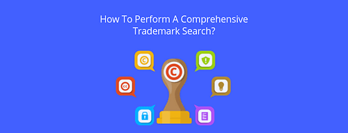 HOW DO I PERFORM A TRADEMARK CLEARANCE SEARCH?